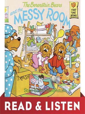 cover image of The Berenstain Bears and the Messy Room